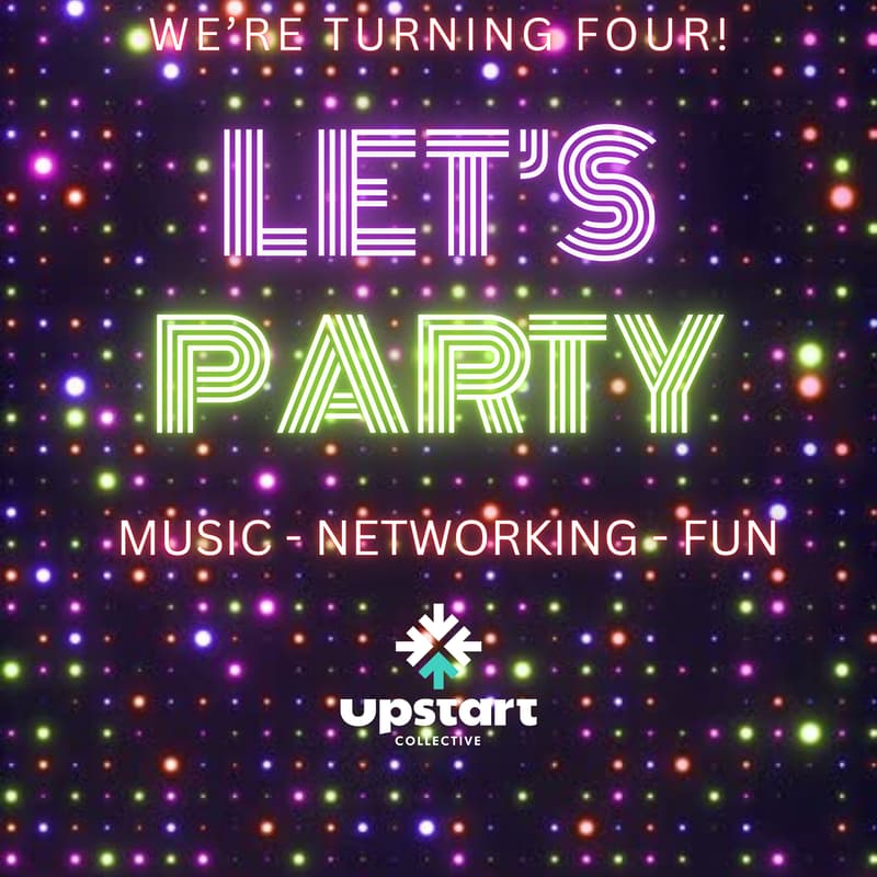 Cover Image for UpStart Collective is turning 4!