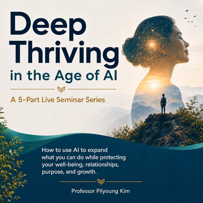 Cover Image for Deep Thriving in the Age of AI: Part 1