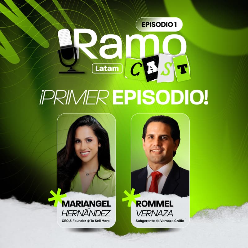 Cover Image for ¿Cómo demostrar que la tecnología SÍ ayuda a vender más? | RamoCast Latam Ecuador Ep. 1