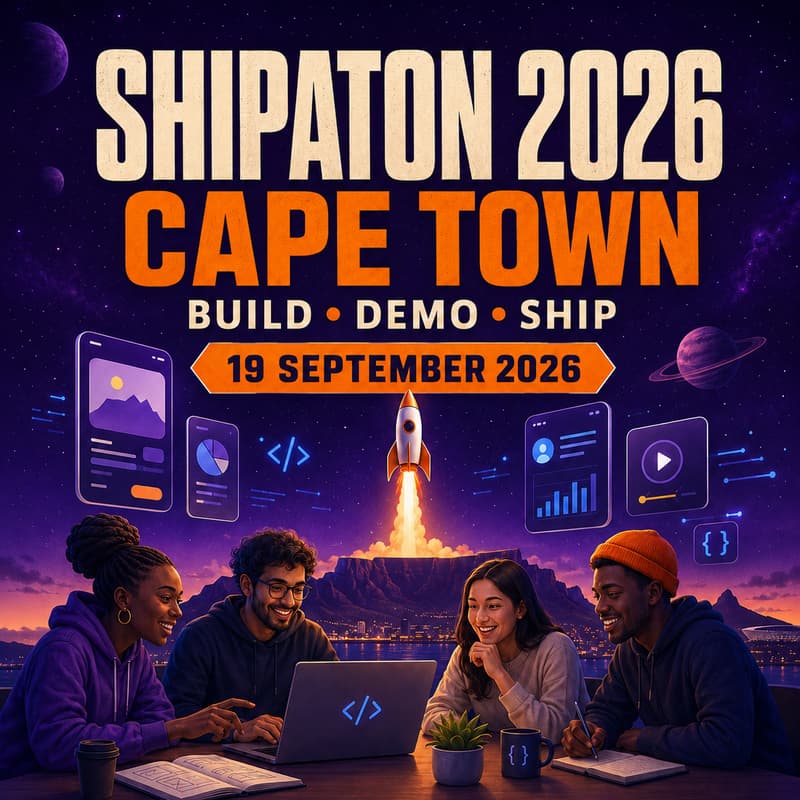 Cover Image for Cape Town Ship-a-ton 2026: Build, Demo & Ship