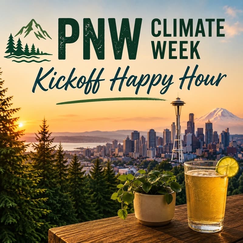 Cover Image for PNW Climate Week Kickoff Happy Hour, w. SVB & Climate Tech VCs