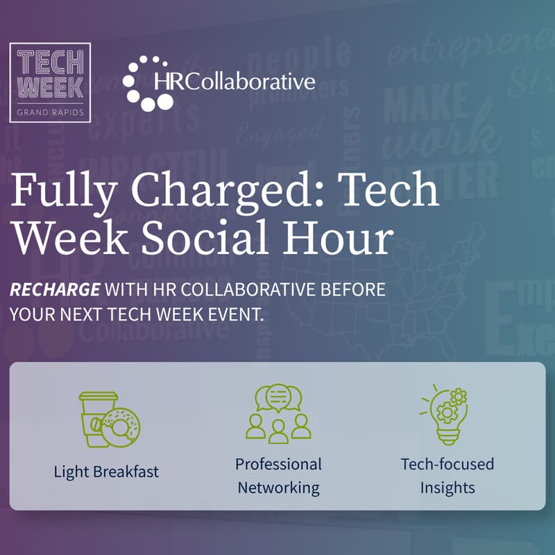 Cover Image for Fully Charged: Tech Week Social with HR Collaborative