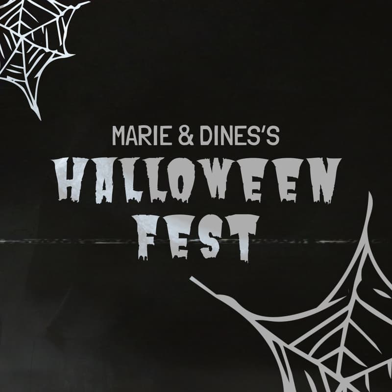 Cover Image for MARIE & DINES'S HALLOWEEN FEST