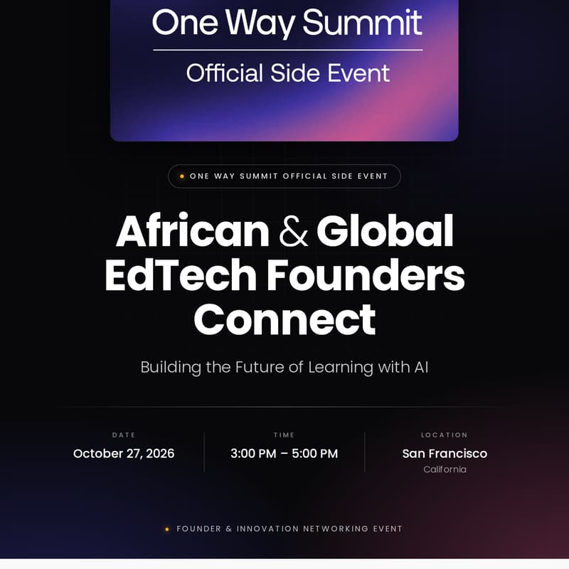 Cover Image for African & Global EdTech Founders Connect: Building the Future of Learning with AI