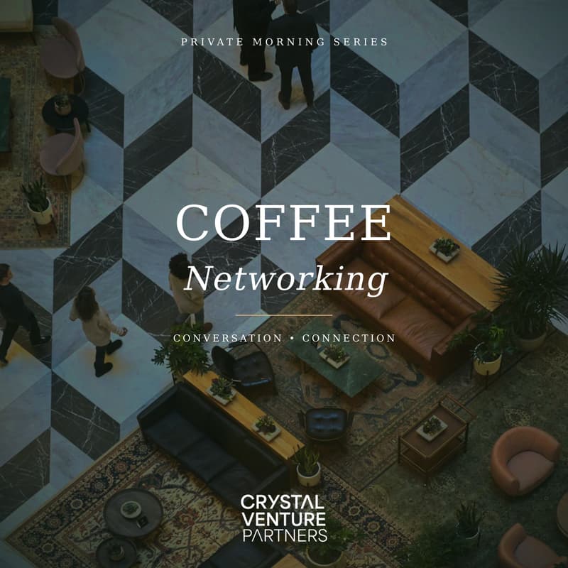 Cover Image for Monthly Coffee with Crystal Venture Partners