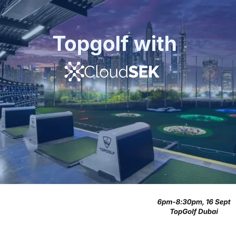 Cover Image for TopGolf with Cyber Leaders ft. CloudSEK