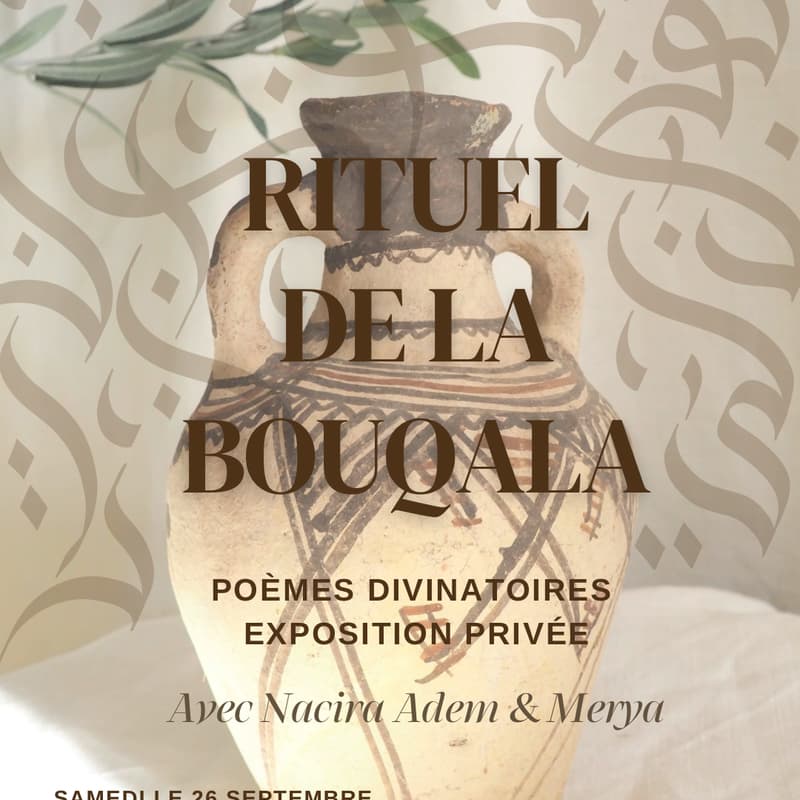 Cover Image for BOUQALA: Rituel des poèmes divinatoires / Exposition privée