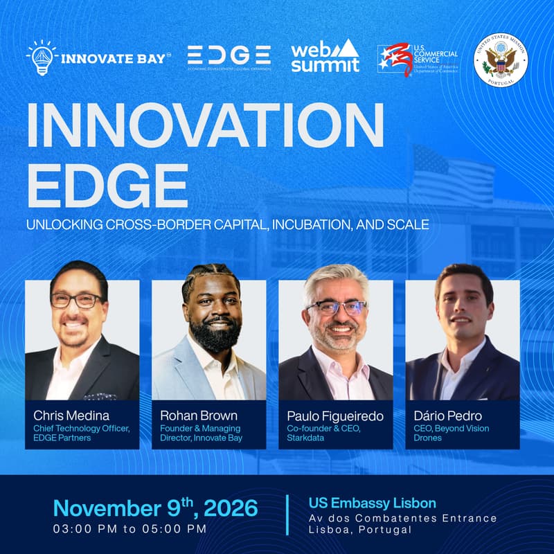 Cover Image for Innovation Edge: Unlocking Cross-Border Capital, Incubation, and Scale 🇵🇹🇺🇸