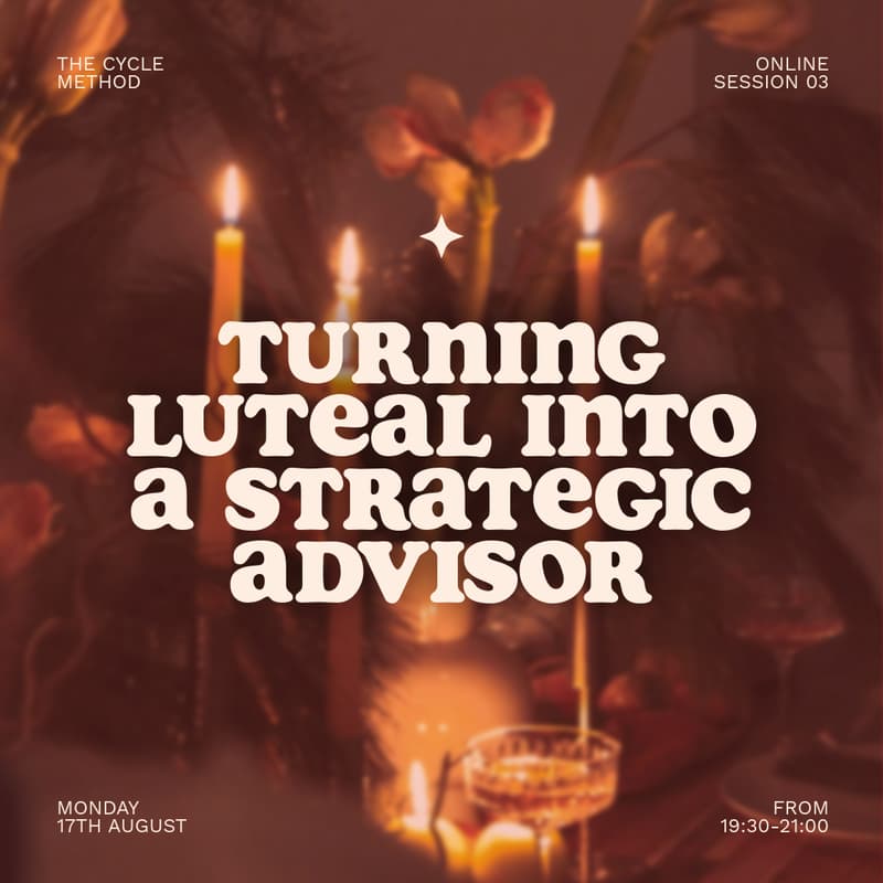 Cover Image for How to turn the misunderstood luteal phase into your most honest strategic advisor [ONLINE] 🧡