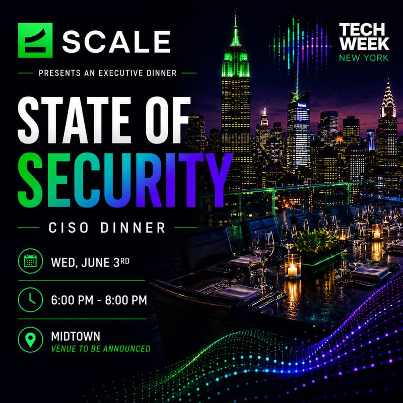 Cover Image for Midtown Event: 2026 State of Security - Executive Cybersecurity Dinner hosted by SCALE