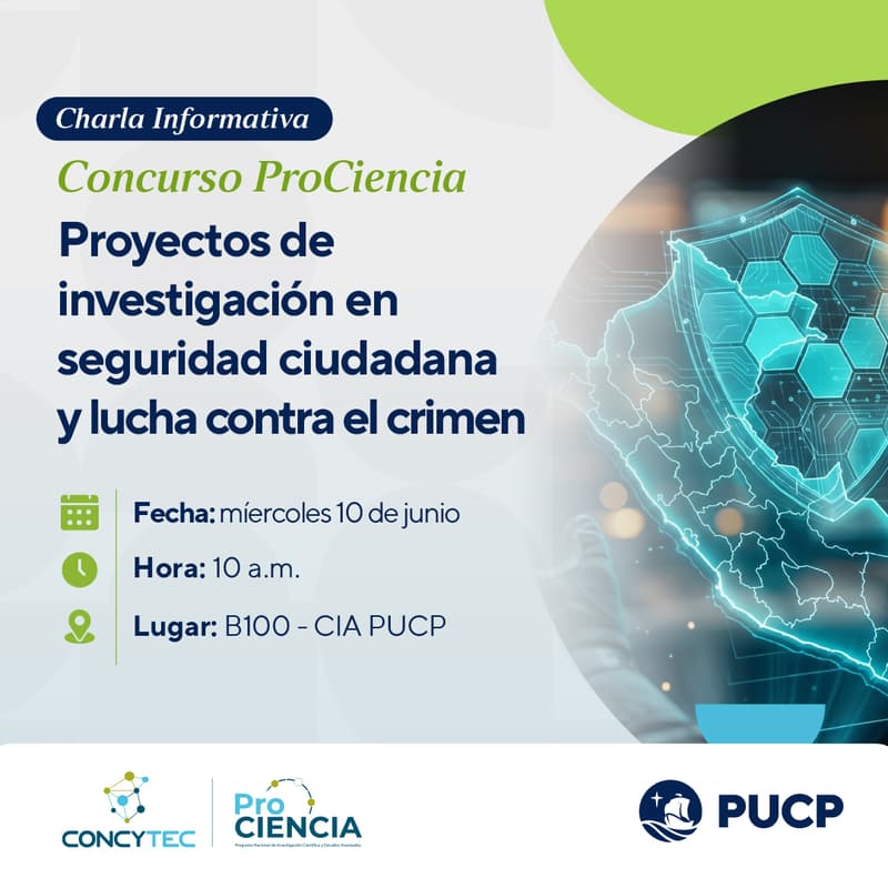 Cover Image for Charla Informativa | Concurso ProCiencia - Proyectos de investigación en seguridad ciudadana y lucha contra el crimen
