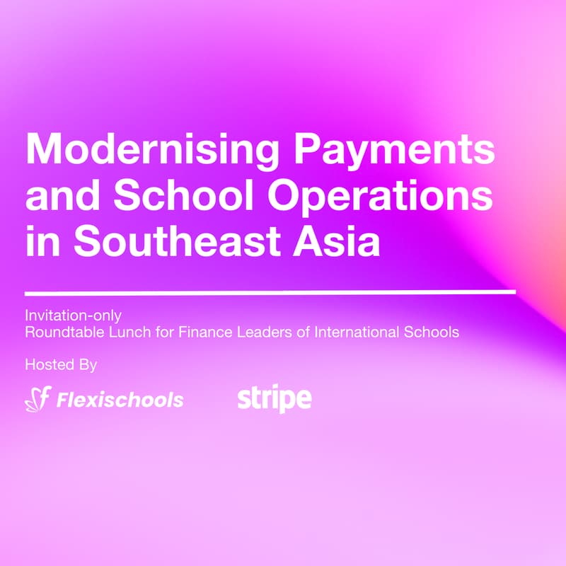Cover Image for Modernising Payments and School Operations in Southeast Asia