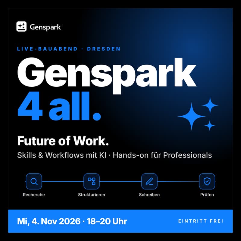 Cover Image for Genspark 4 all - Future of Work: Skills & Workflows mit KI. Hands-on Professionals – Live-Bauabend mit Genspark