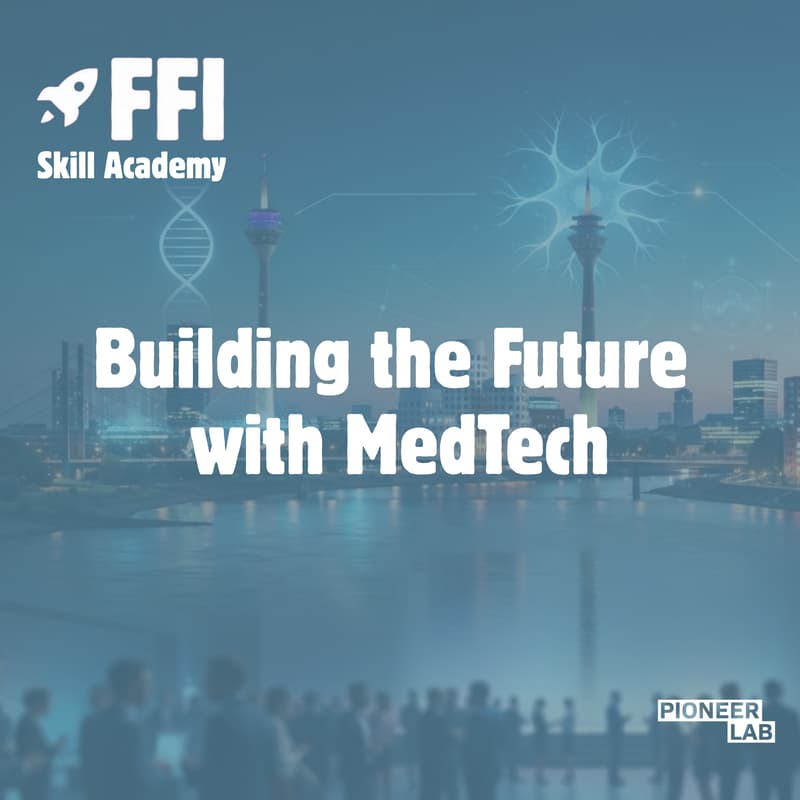 Cover Image for FFI x Pioneer Lab - Skill Academy: Building the Future with MedTech