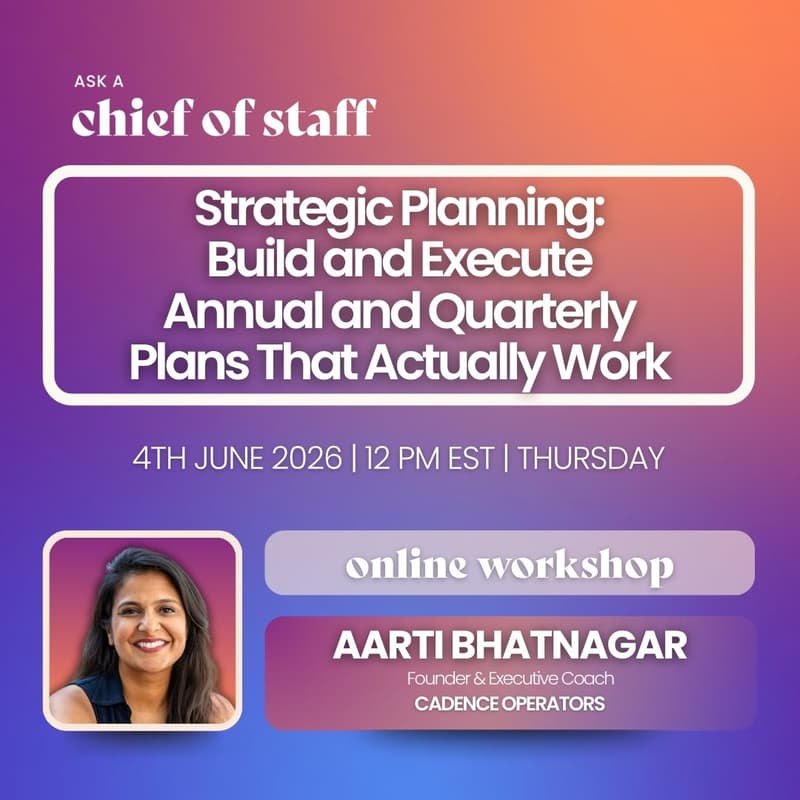 Cover Image for Ask a Chief of Staff: Strategic Planning: Build and Execute Annual and Quarterly Plans That Actually Work