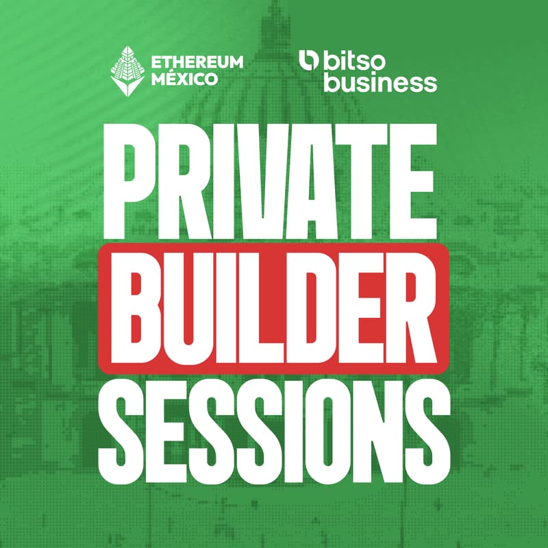 Cover Image for Private Builder Sessions ETHMX | Día 2
