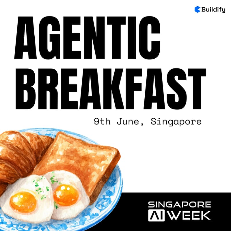 Cover Image for Agentic Breakfast, Singapore πΈπ¬