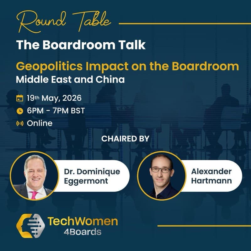 Cover Image for The Boardroom Talk: Geopolitics Impact on the Boardroom 2