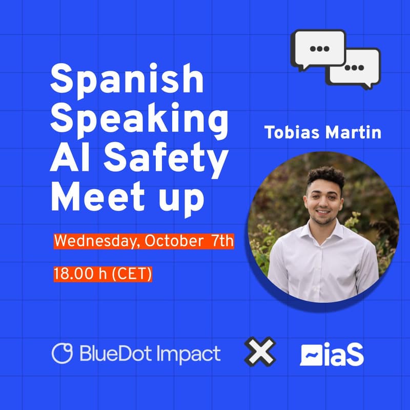 Cover Image for Spanish Speaking AI Safety Meet up