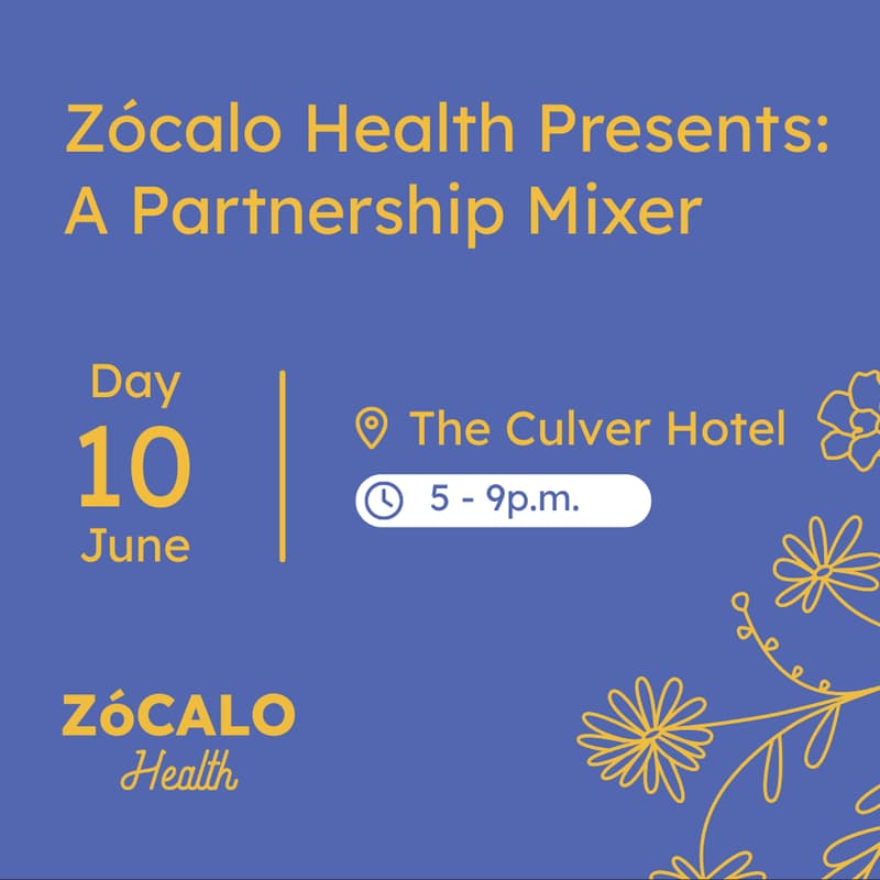 Cover Image for Zócalo Health Presents: A Partnership Mixer