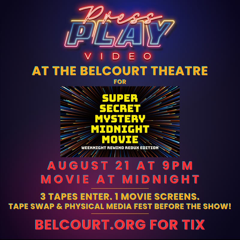 Cover Image for Press Play at the Belcourt Theatre