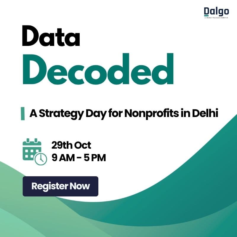 Cover Image for Data Decoded with Dalgo: A Strategy Day for Nonprofits in Delhi