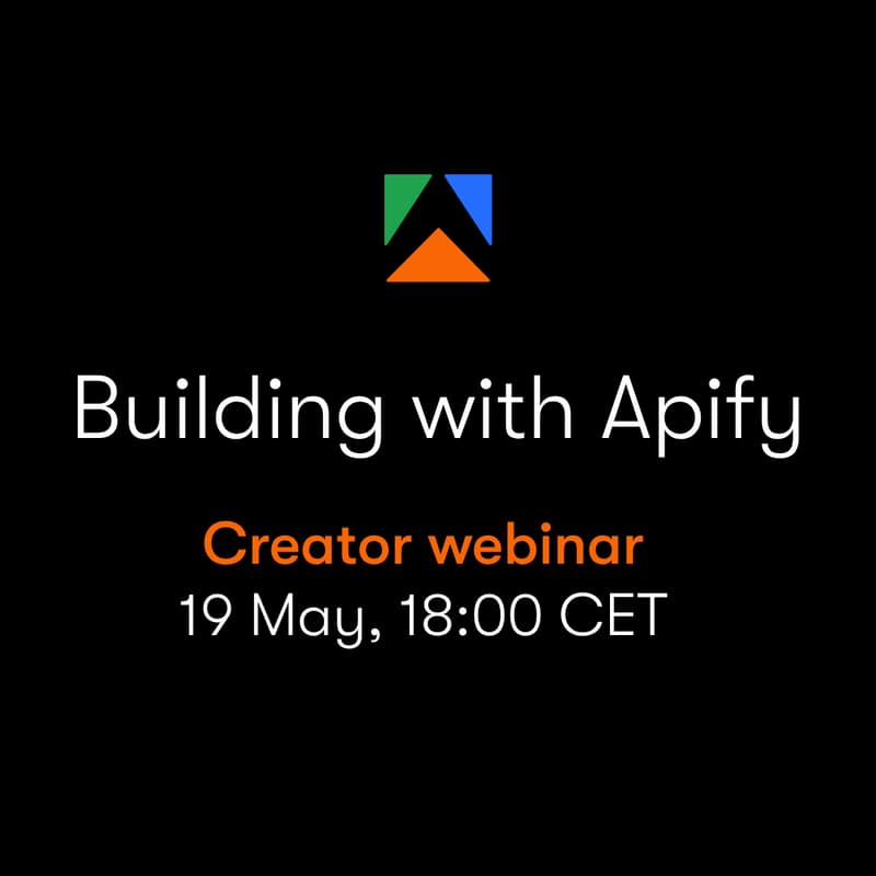 Cover Image for Building with Apify: Creator webinar