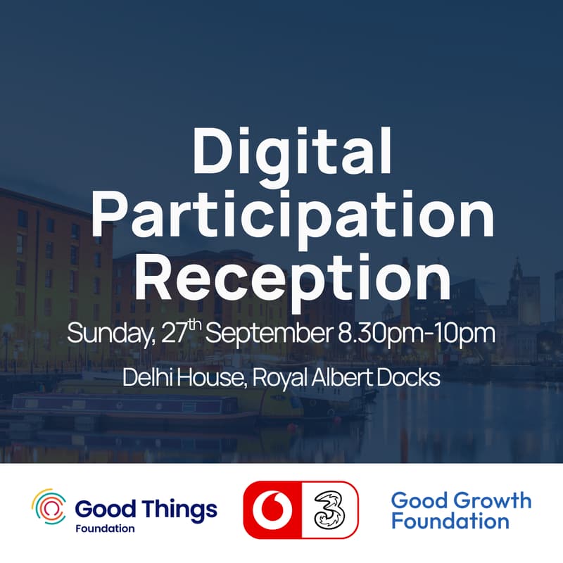 Cover Image for Digital Participation Reception - VodafoneThree, Good Things Foundation & The Good Growth Foundation