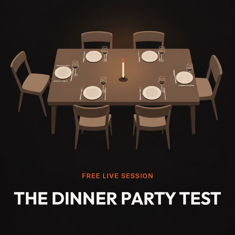 Cover Image for The Dinner Party Test: Is Your Product Worth Talking About?