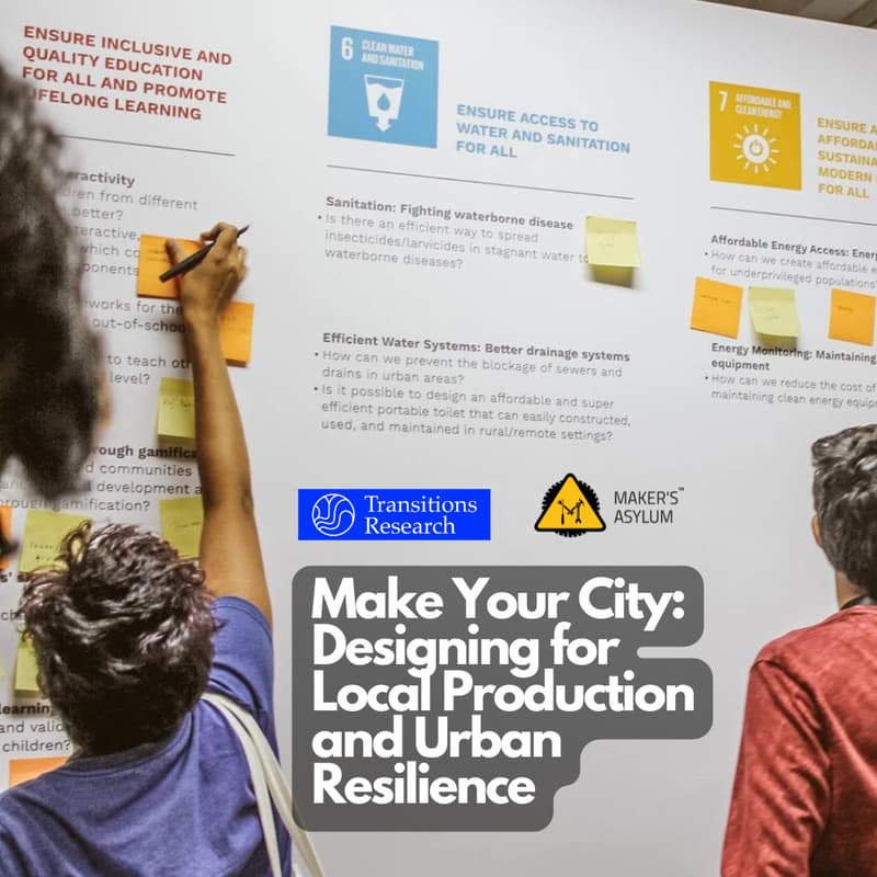Cover Image for Make Your City: Designing for Local Production and Urban Resilience
