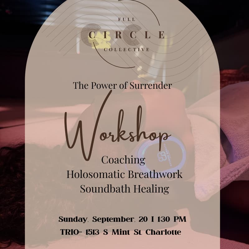 Cover Image for Full Circle Collective | The Power Of Surrender