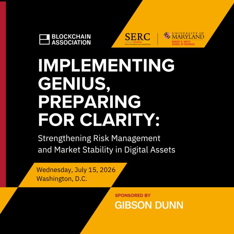 Cover Image for Implementing GENIUS, Preparing for Clarity: Strengthening Risk Management and Market Stability in Digital Assets