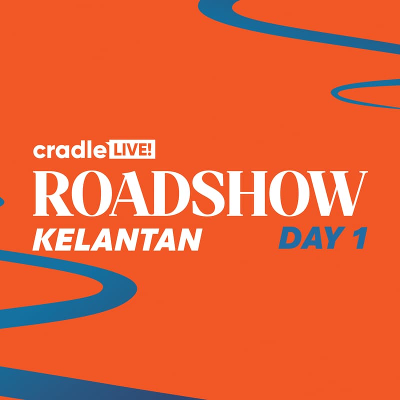 Cover Image for CRADLE LIVE | ROADSHOW KELANTAN