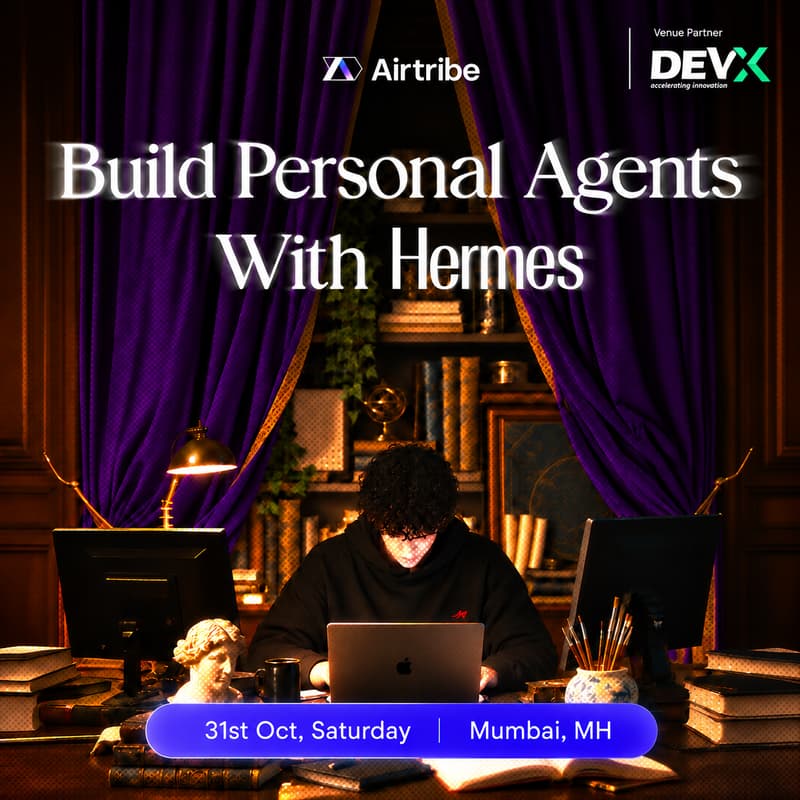 Cover Image for Build Personal Agents with Hermes - Mumbai Edition