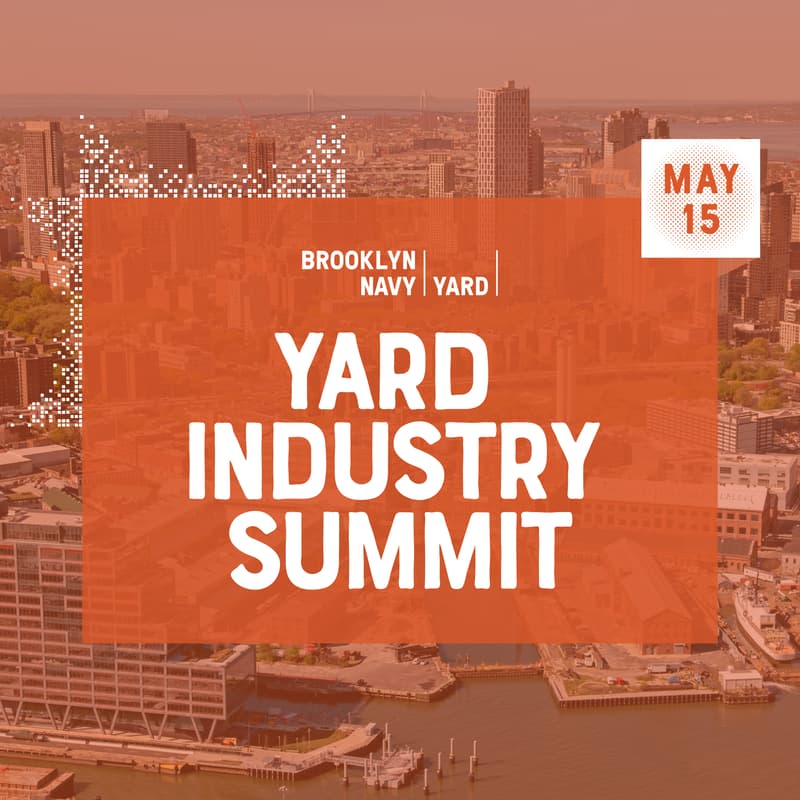 Cover Image for Yard Industry Summit | Brooklyn Navy Yard