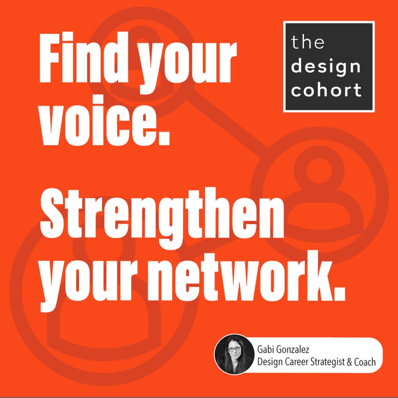 Find Your Voice. Strengthen Your Network. The Design Cohort-August 2026 ...