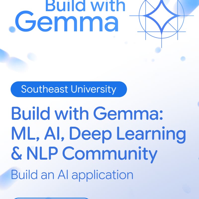 Cover Image for Build with Gemma: ML, AI, Deep Learning & NLP Community