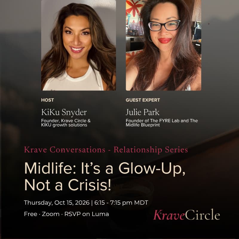 Cover Image for Midlife: It's a Glow-Up, Not a Crisis - Krave Conversations with Julie Park