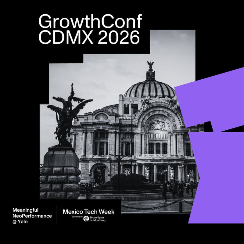 Cover Image for GrowthConf 2026 CDMX | Meaningful & NeoPerformance