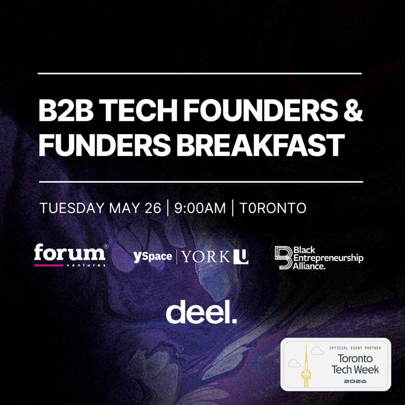 Cover Image for Early-Stage B2B Founders & Funders Breakfast at Toronto TechWeek