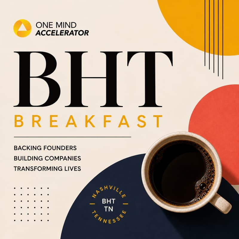 Cover Image for One Mind Accelerator: BHT Founder's Breakfast