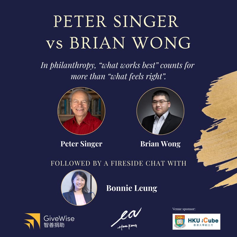 Cover Image for EAHK Lunch Debates: Heart vs Evidence, Peter Singer vs Brian Wong