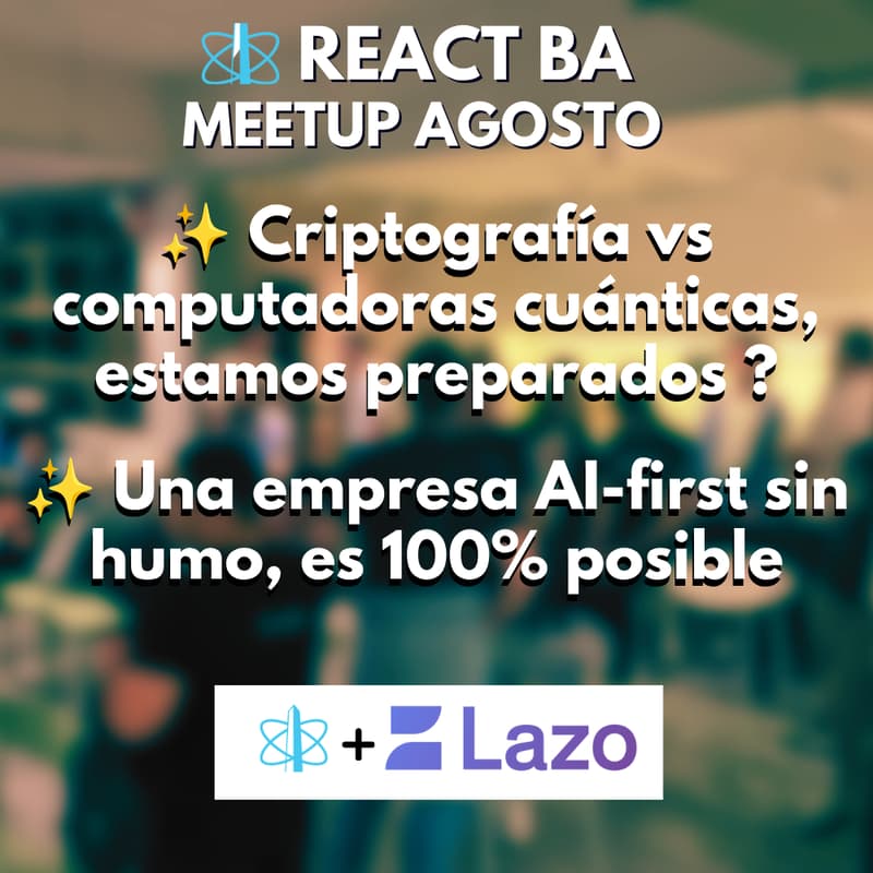 Cover Image for React BA -¡Meetup Agosto!