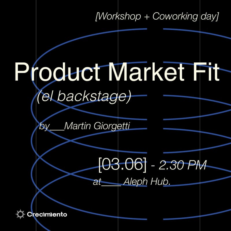 Cover Image for El Backstage del Product Market Fit