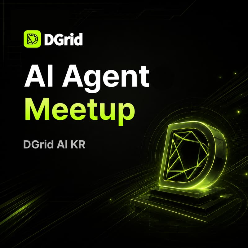 Cover Image for Dgrid AI KR : AI Agent Meetup