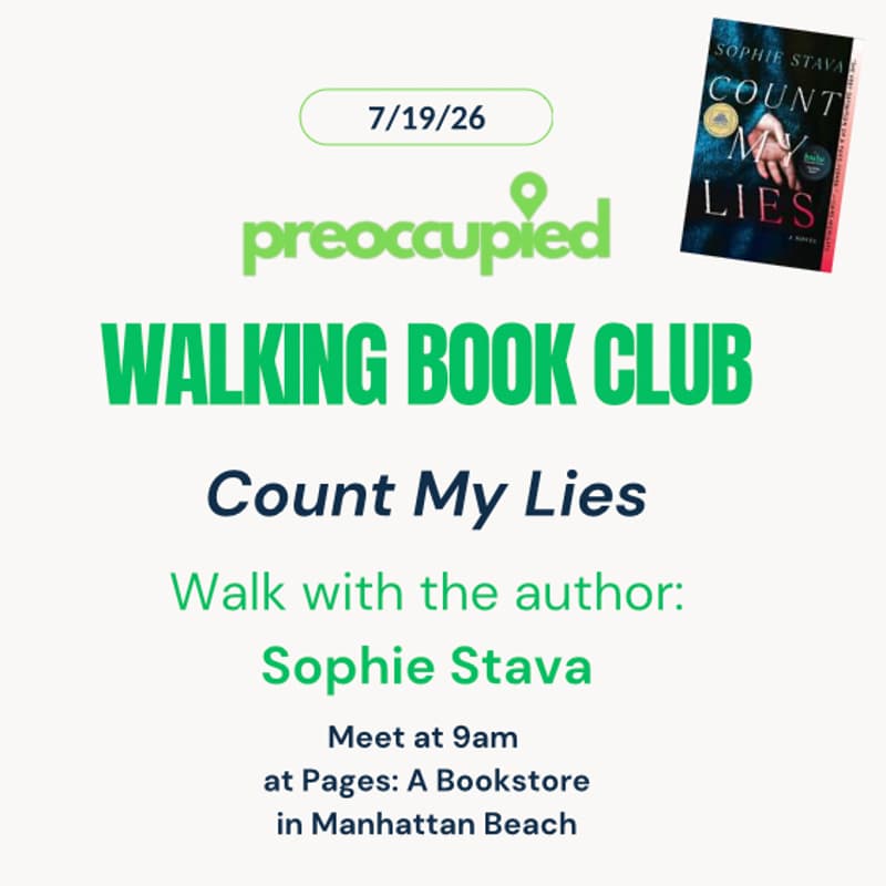 Cover Image for Preoccupied Manhattan Beach Walking Book Club with Sophie Stava