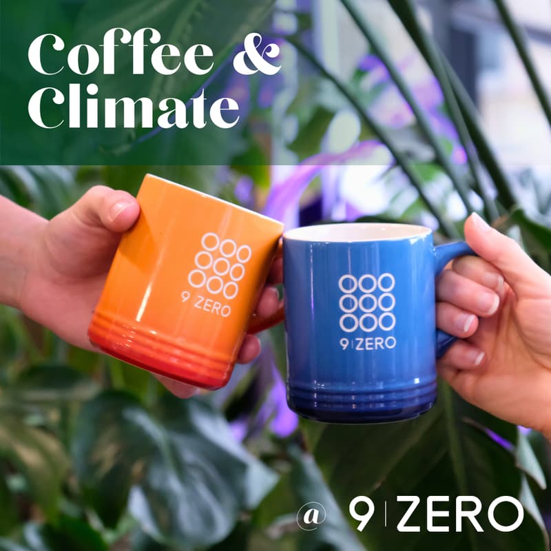 Cover Image for Coffee and Climate @ 9Zero