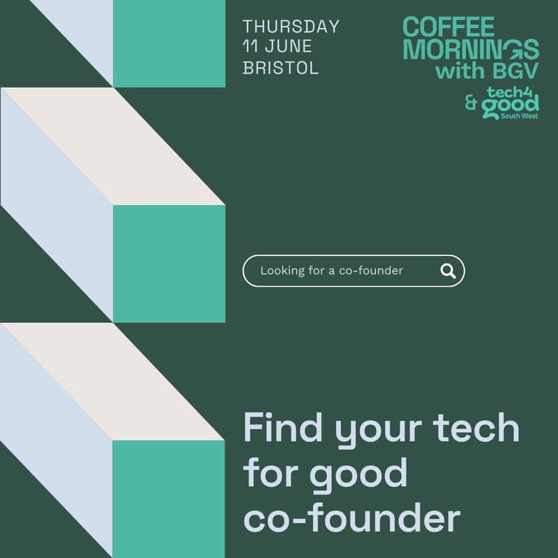 Cover Image for Tech for Good coffee morning - Bristol (co-founder matching edition)