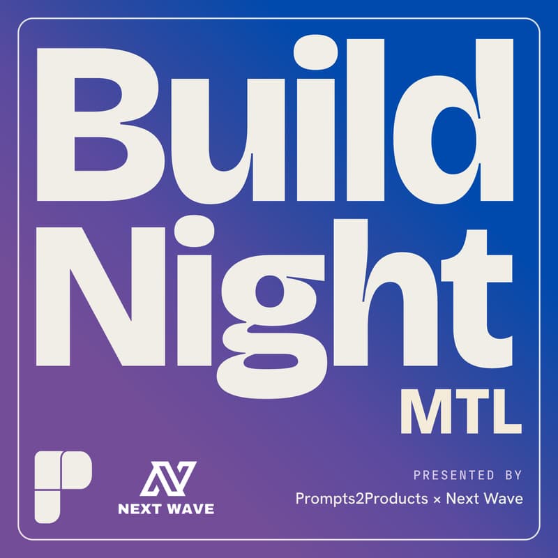 Cover Image for Build Night MTL: Vibe Coding Night in Montreal