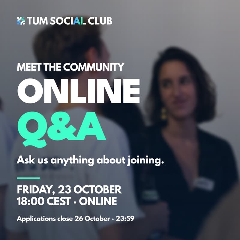 Cover Image for TUM Social AI Club · Online Application Q&A